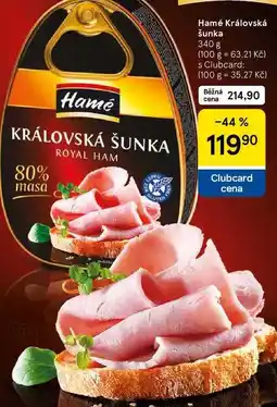 Tesco Hamé Královská šunka, 340 g nabídka