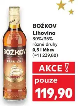 Kaufland BOŽKOV Lihovina 30%/35% nabídka