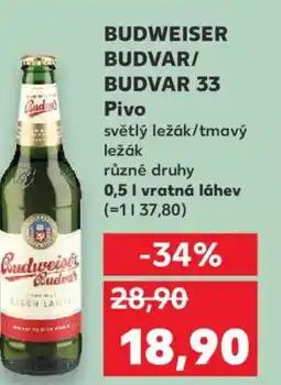 Kaufland BUDWEISER BUDVAR/ BUDVAR 33 Pivo nabídka