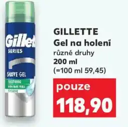 Kaufland GILLETTE Gel na holení nabídka