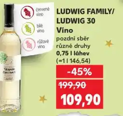 Kaufland LUDWIG FAMILY/ LUDWIG 30 Víno nabídka