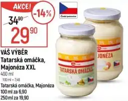 Globus VÁŠ VÝBĚR Tatarská omáčka, Majonéza XXL nabídka