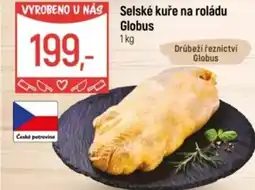 Globus Selské kuře na roládu Globus nabídka