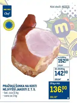 Makro Pražská šunka na kosti í jakosti z. t. s. nabídka