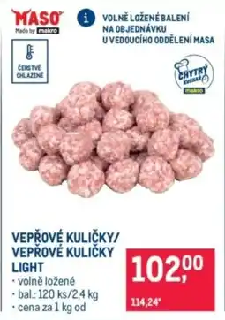 Makro Vepřové kuličky/ vepřové kuličky light nabídka