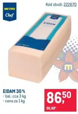 Makro Metro Chef Eidam 30% nabídka