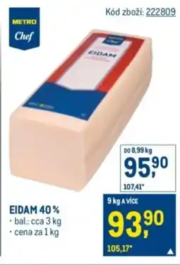 Makro Metro Chef Eidam 40% nabídka