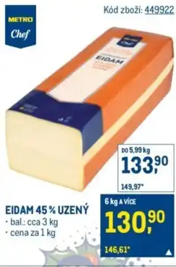 Makro Metro Chef Eidam 45% uzený nabídka
