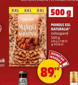 Penny Market MANDLE XXL NATURALIA neloupané, 500 g nabídka