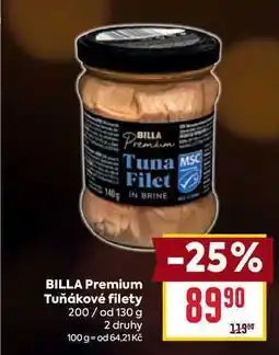 Billa BILLA Premium Tuňákové filety 200/ od 130 g nabídka