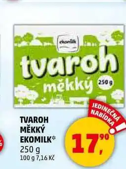 Penny Market TVAROH MĚKKÝ EKOMILK, 250 g nabídka