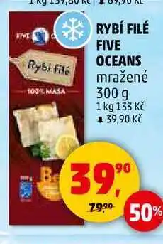 Penny Market RYBÍ FILÉ FIVE OCEANS, 300 g nabídka