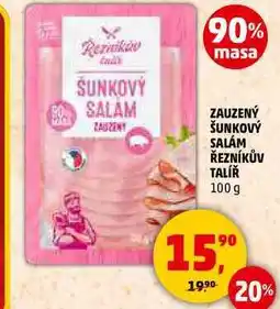 Penny Market ZAUZENÝ ŠUNKOVÝ SALÁM ŘEZNÍKŮV TALÍŘ, 100 g nabídka