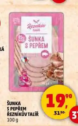 Penny Market ŠUNKA S PEPŘEM ŘEZNÍKŮV TALÍŘ, 100 g nabídka
