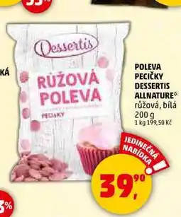 Penny Market POLEVA PECIČKY DESSERTIS ALLNATURE, 200 g nabídka