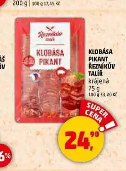 Penny Market KLOBÁSA PIKANT ŘEZNÍKŮV TALÍŘ, 75 g nabídka