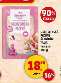 Penny Market DEBRECÍNSKÁ PEČENĚ ŘEZNÍKŮV TALÍŘ, 100 g nabídka