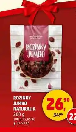 Penny Market ROZINKY JUMBO NATURALIA, 200 g nabídka