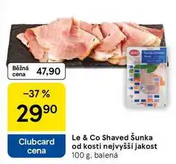 Tesco Le & Co Shaved Šunka od kosti nejvyšší jakost, 100 g nabídka