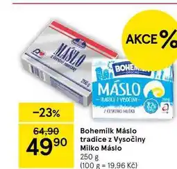 Tesco Bohemilk Máslo tradice z Vysočiny, 250 g nabídka