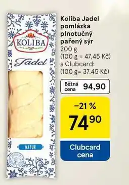 Tesco Koliba Jadel pomlázka plnotučný pařený sýr, 200 g nabídka