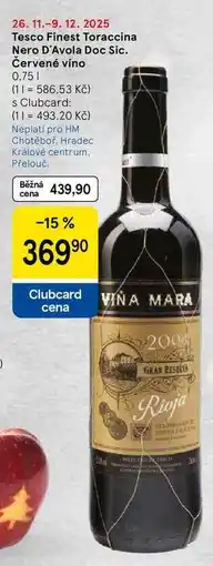 Tesco Tesco Finest Toraccina Nero D'Avola Doc Sic. Červené víno, 0.75 l nabídka