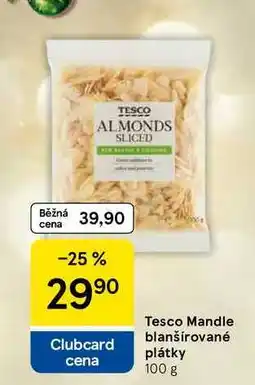 Tesco Tesco Mandle blanšírované plátky, 100 g nabídka