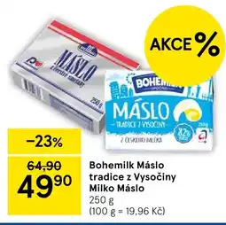 Tesco Bohemilk Máslo tradice z Vysočiny Milko Máslo nabídka