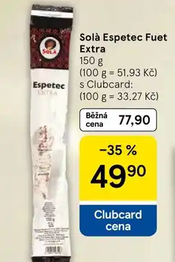 Tesco Solà Espetec Fuet Extra nabídka