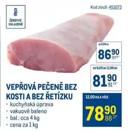 Makro Vepřová pečeně bez kosti a bez řetízku nabídka