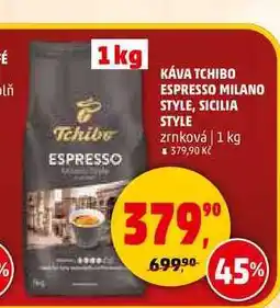Penny Market ÉKÁVA TCHIBO ESPRESSO MILANO STYLE, SICILIA STYLE zrnková, 1 kg nabídka