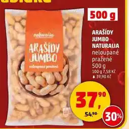 Penny Market ARAŠÍDY JUMBO NATURALIA neloupané pražené, 500 g nabídka