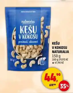 Penny Market KEŠU V KOKOSU NATURALIA, 150 g nabídka
