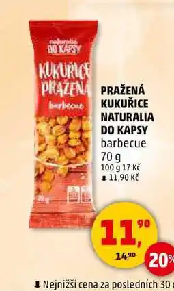 Penny Market PRAŽENÁ KUKUŘICE NATURALIA DO KAPSY barbecue, 70 g nabídka