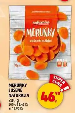 Penny Market MERUŇKY SUŠENÉ NATURALIA, 200 g nabídka