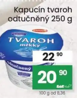 Kubík potraviny Kapucín tvaroh odtučněný nabídka