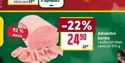 Billa Adventní šunka z pultu lahůdek cena za 100 g nabídka