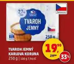Penny Market TVAROH JEMNÝ KARLOVA KORUNA, 250 g nabídka