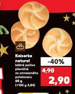 Kaufland Kaiserka natural nabídka