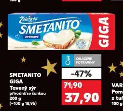 Kaufland Smetanito giga nabídka