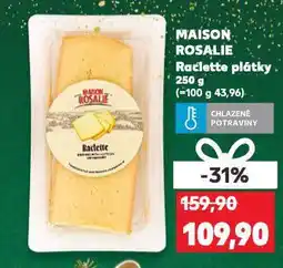 Kaufland Maison rosalie raclette nabídka