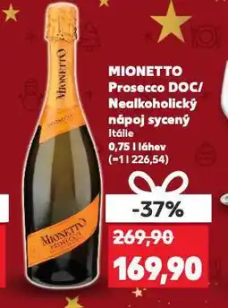 Kaufland Mionetto prosecco doc nabídka