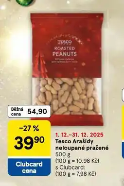Tesco Arašídy neloupané pražené nabídka