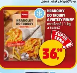 Penny Market Hranolky do trouby a fritézy nabídka