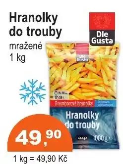 COOP DISKONT Dle Gusta Hranolky do trouby nabídka