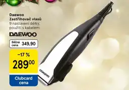 Tesco Daewoo Zastřihovač vlasů nabídka