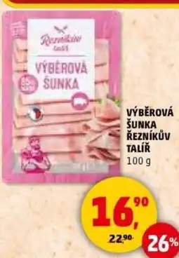 Penny Market Výběrová šunka řezníkův talíř nabídka