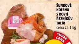 Penny Market Šunkové koleno s kostí řezníkův talíř nabídka