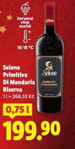 Lidl Selone primitivo di manduria riserva nabídka