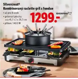 Lidl SilvercrestⓇ Kombinovaný raclette gril s fondue nabídka